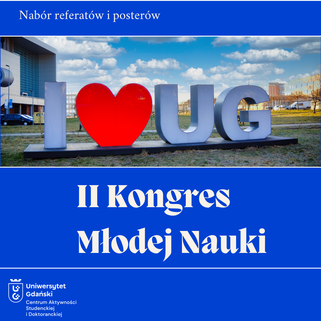 Zgłoś referat lub poster na II Kongres Młodej Nauki