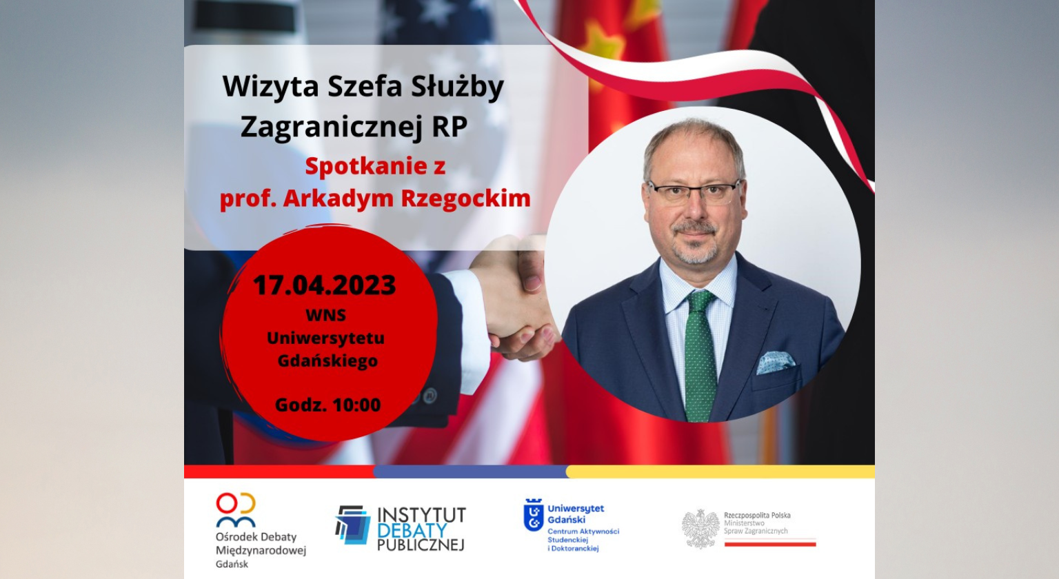Spotkanie z Szefem Służby Zagranicznej RP prof. Arkadym Rzegockim