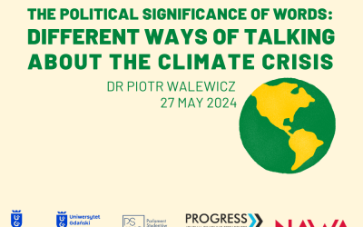 Weź udział w warsztatach The political significance of words: different ways of talking about the climate crisis!
